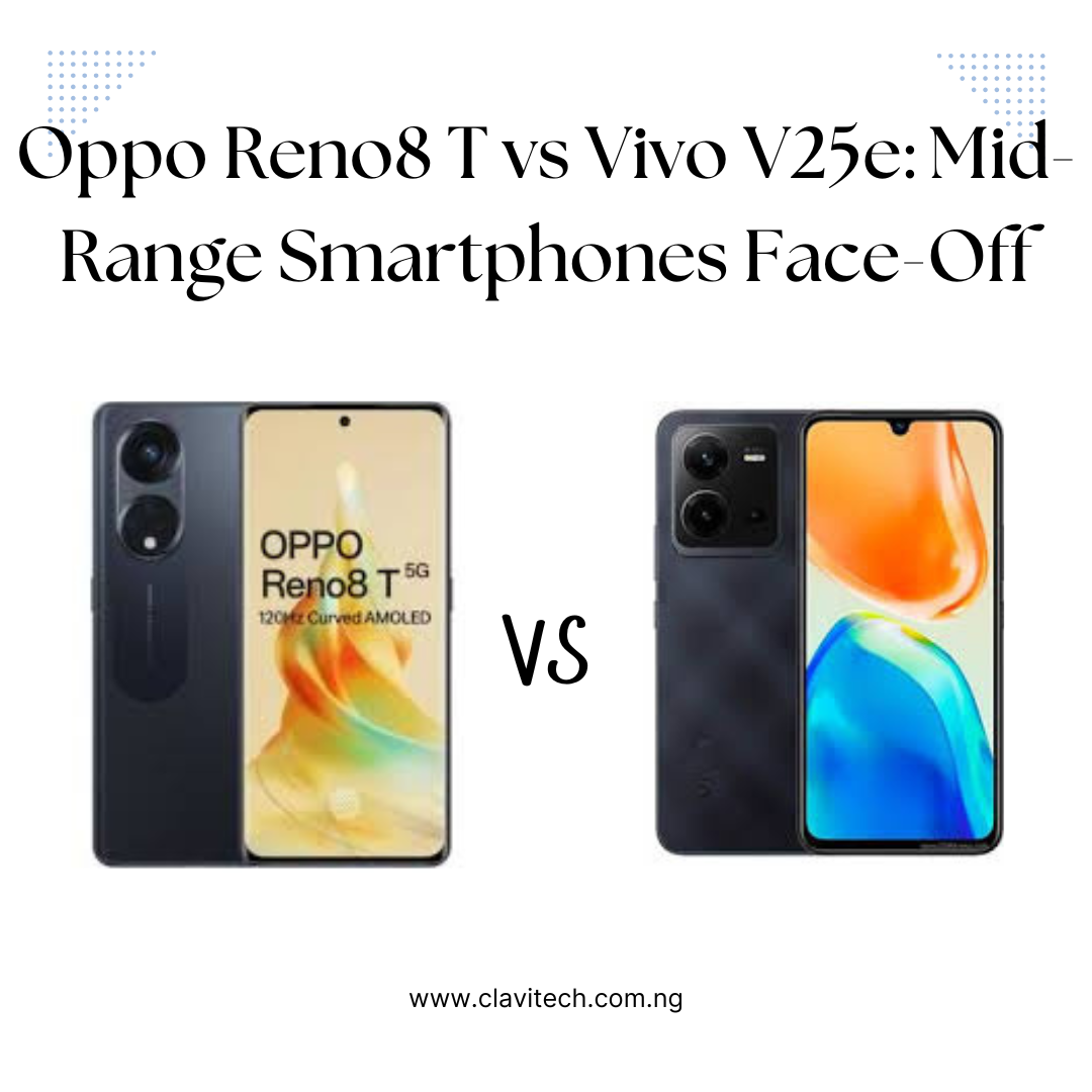 Oppo Reno8 T vs Vivo V25e: Mid-Range Smartphones Face-Off
