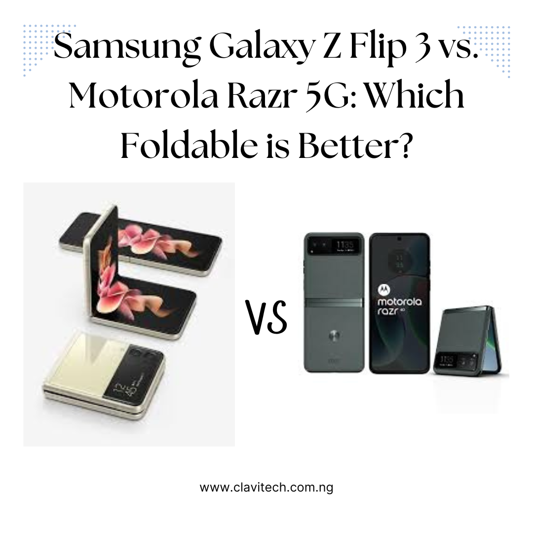 Samsung Galaxy Z Flip 3 vs. Motorola Razr 5G: Which Foldable is Better?