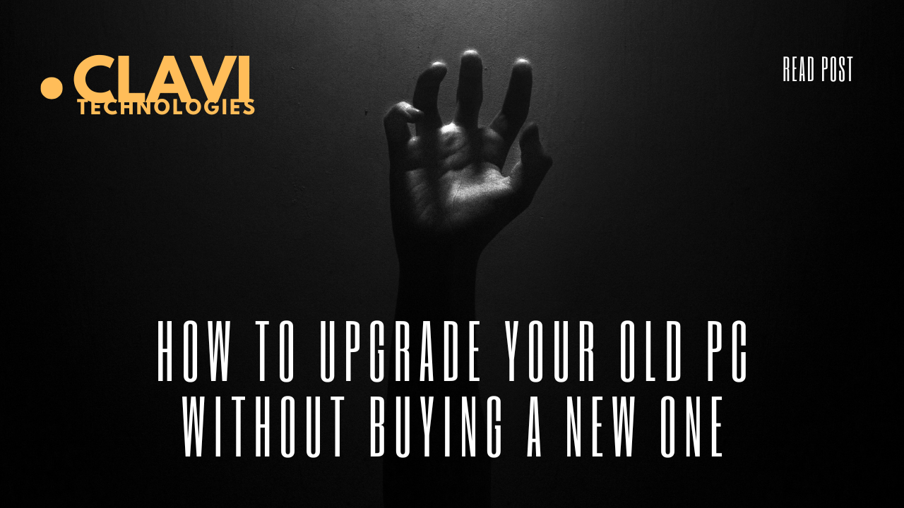 How to Upgrade Your Old PC Without Buying a New One